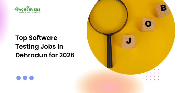 Top Software Testing Jobs in Dehradun for 2026