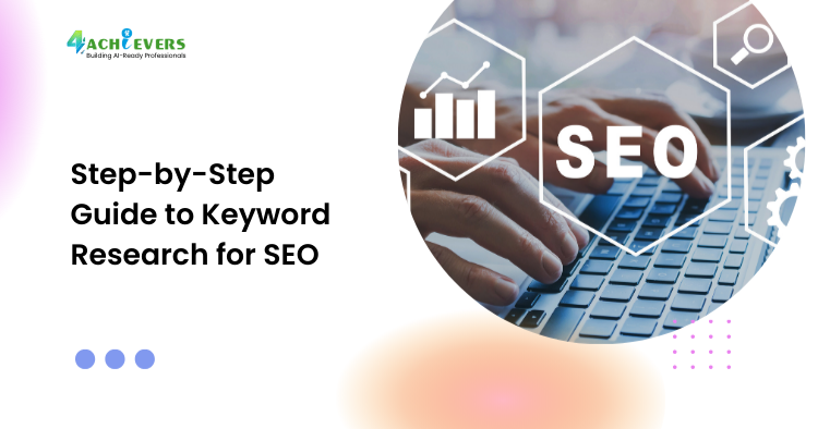 Step-by-Step Guide to Keyword Research for SEO