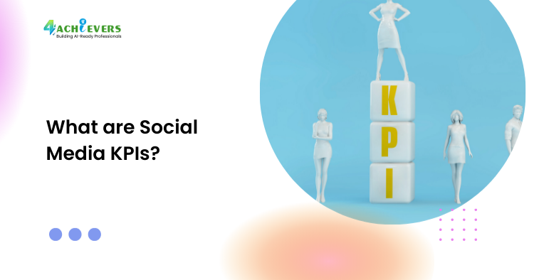 What are Social Media KPIs?