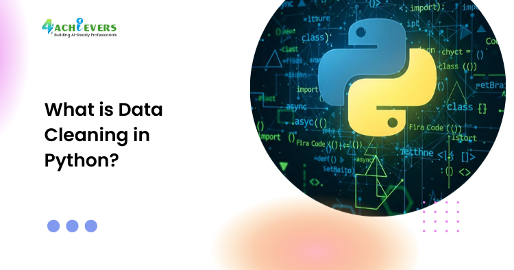 What is Data Cleaning in Python?