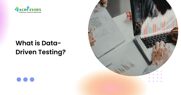 What is Data-Driven Testing?
