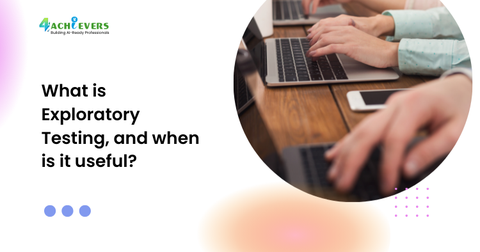 What is Exploratory Testing, and when is it useful?