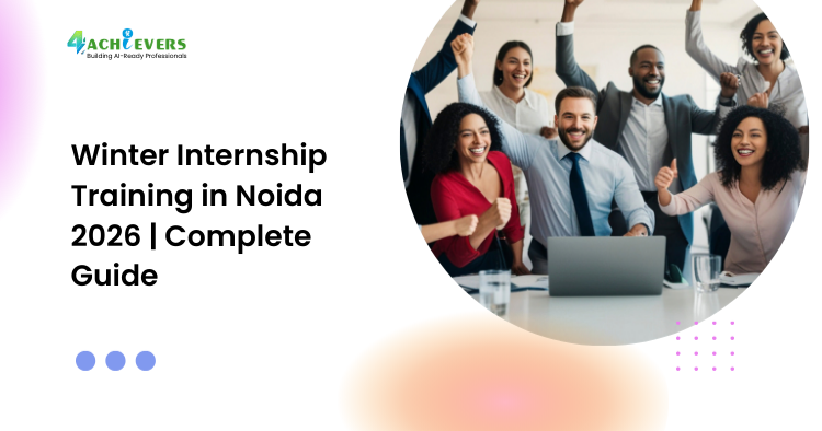 Winter Internship Training in Noida 2026 | Complete Guide
