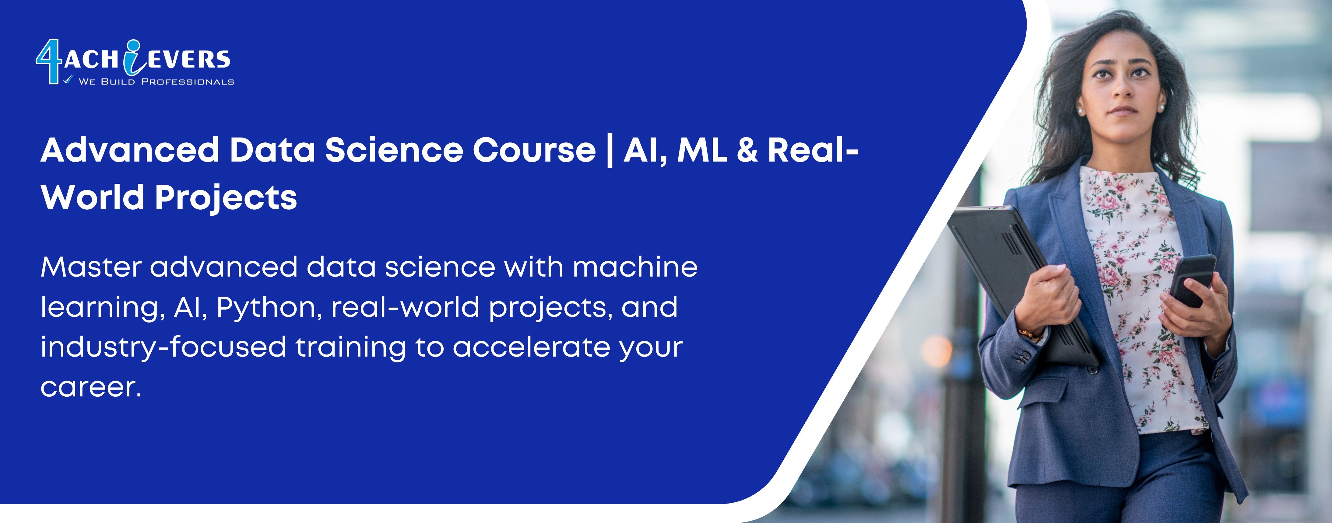 Advanced Data Science Course | AI, ML & Real-World Projects