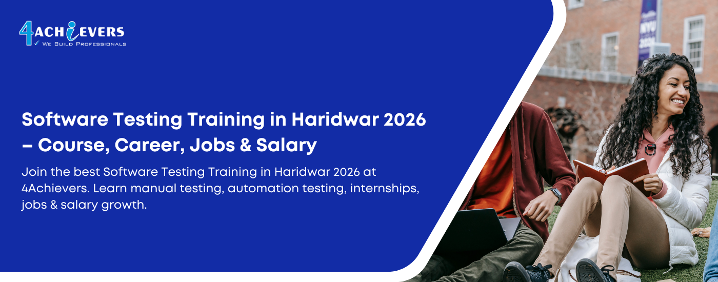 Software Testing Training in Haridwar 2026 – Course, Career, Jobs & Salary